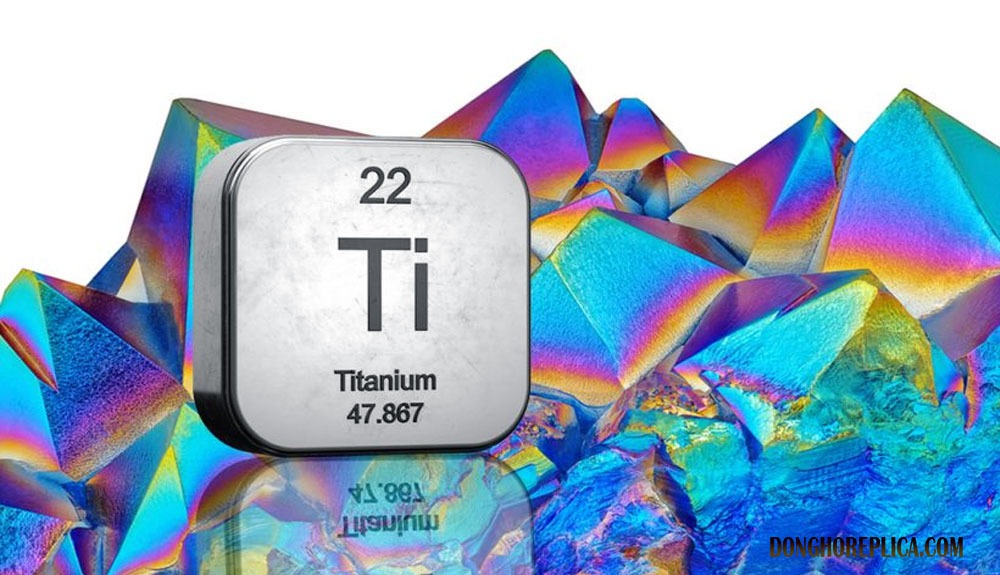 Titanium là gì? Lý do nó được coi là siêu vật liệu trong chế tác đồng hồ?